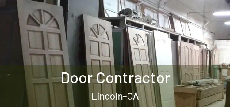  Door Contractor Lincoln-CA