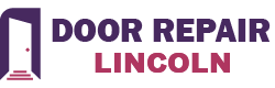 Door Repair Lincoln