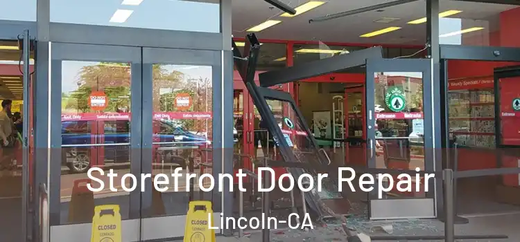  Storefront Door Repair Lincoln-CA